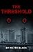 The Threshold