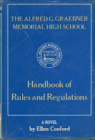 The Alfred G. Graebner Memorial High School Handbook of Rules and Regulations: A Novel