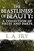 The Beastliness of Beauty: ...