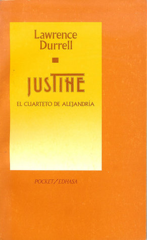 Justine (El cuarteto de Alejandría, #1)