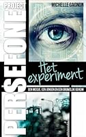 Het experiment (Persef0ne, #1)