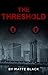 The Threshold