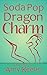 Soda Pop Dragon Charm by Amy Keeley
