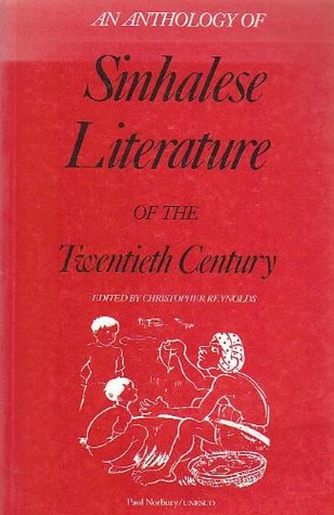 An Anthology of Sinhalese Literature of the Twentieth Century (Paperback)