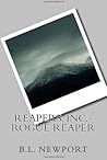 Reapers, Inc.- Rogue Reaper by B.L. Newport