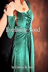 Everlasting Bond by Christine Besze
