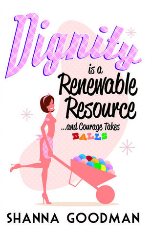 Dignity is a Renewable Resource