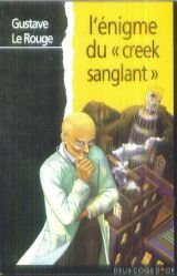 Le mystérieux Docteur Cornélius, Tome 1 : L'énigme du Creek sanglant