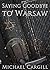 Saying Goodbye to Warsaw