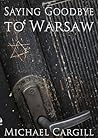 Saying Goodbye to Warsaw