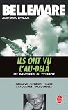 Ils ont vu l'au-delà