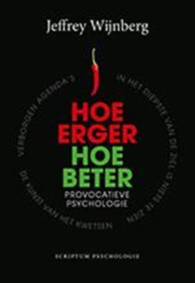 Hoe erger hoe beter