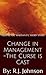 Change in Management: The C...
