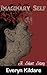 Imaginary Self - A Short Story