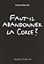 Faut-il abandonner la Corse ? by Antoine Albertini