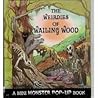 The Weirdies of Wailing Wood (A Mini Monster Pop-Up Book)
