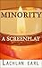Minority - a screenplay