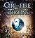 The Girl of Fire and Thorns...
