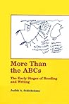 More Than the ABCs: The Early Stages of Reading and Writing