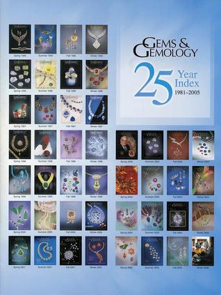 Gems & Gemology 25 year index - 1981-2005