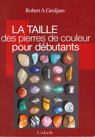 La taille des pierres de couleur pour débutants (Paperback)