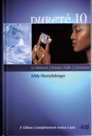 Dureté 10, Le Diamant - Histoire Taille Commerce