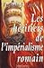 Les héritiers de l'impérialisme romain