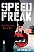Speed Freak