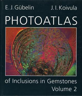Photoatlas of Inclusions in Gemstones Volume 2