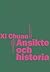 Ansikte och historia by Xi Chuan