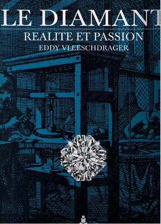 Le diamant - Réalité et passion
