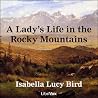 A Lady's Life in ...