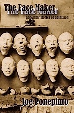 The Face Maker and other stories of obsession