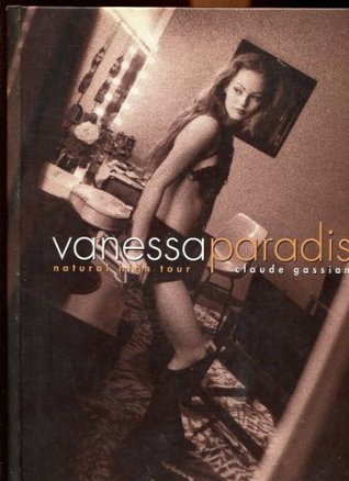 Vanessa Paradis : Natural high tour