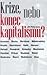 Krize, nebo konec kapitalismu?