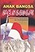 Anak Bangsa Menggugat: Nasionalisme, Kemandirian dan Kewirausahaan