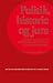 Politik, Historie og Jura - Politisk Overvågning i Danmark og... by Rasmus Mariager