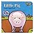 Little Pig: Finger Puppet Book: (Finger Puppet Book for Toddlers and Babies, Baby Books for First Year, Animal Finger Puppets) (Little Finger Puppet Board Books)