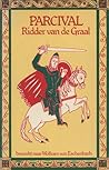 Parcival: Ridder ...