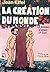 La Creation du Monde