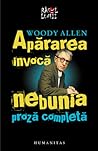 Apărarea invocă nebunia: proză completă