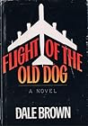 Flight of the Old Dog by Dale Brown
