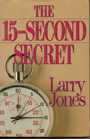 The Fifteen-Second Secret (Hardcover)