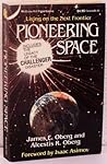 Pioneering Space: Living on the Next Frontier Pioneering Space: Living on the Next Frontier