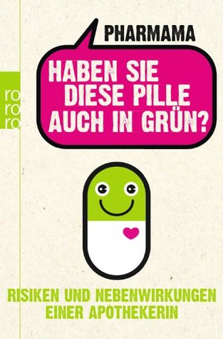 Haben Sie diese Pille auch in grün? (Paperback)