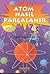 Atom Nasıl Parçalanır