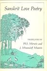 Sanskrit Love Poetry (Unesco Collection of Representative Works. Indian) Sanskrit Love Poetry (Unesco Collection of Representative Works. Indian)
