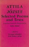 Attila József, Selected Poems And Texts