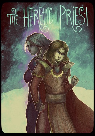 The Heretic Priest (The Age of Waking Death, #2)