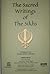 The Sacred Writings of the Sikhs by et al Trilochan Singh